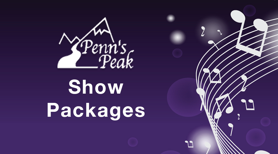 Penns Peak Show Package